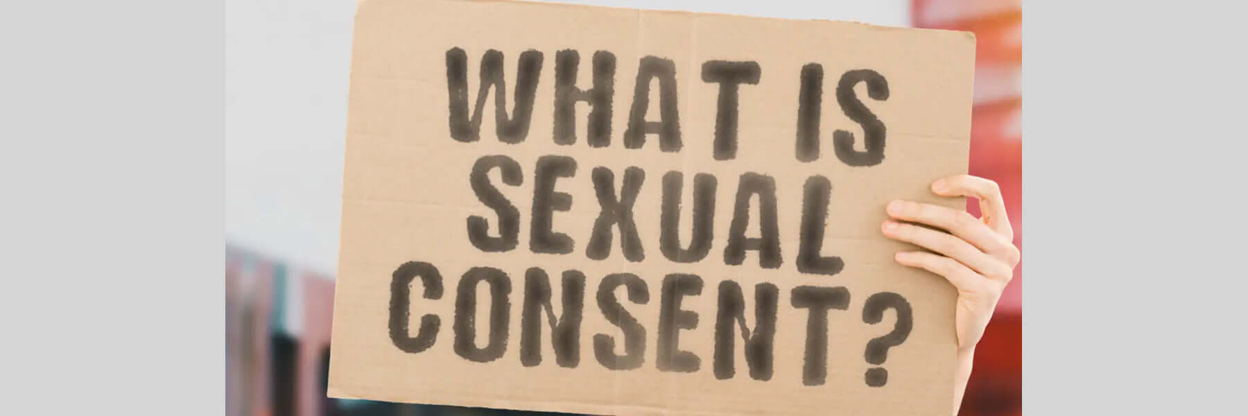 What is sexual consent?